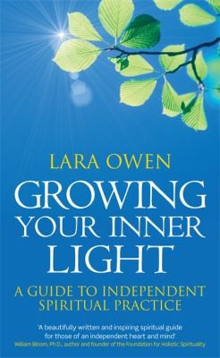Cover for Growing Your Inner Light A Guide To Independent Spiritual Practice