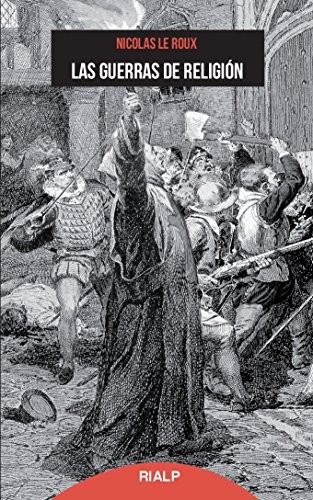 Cover for Las guerras de religión