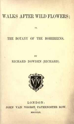 Cover for Walks after wild flowers, or, The botany of the Bohereens