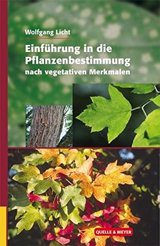 Cover for Einführung in die Pflanzenbestimmung nach vegetativen Merkmalen