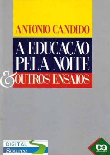 Cover for A educação pela noite e outros ensaios