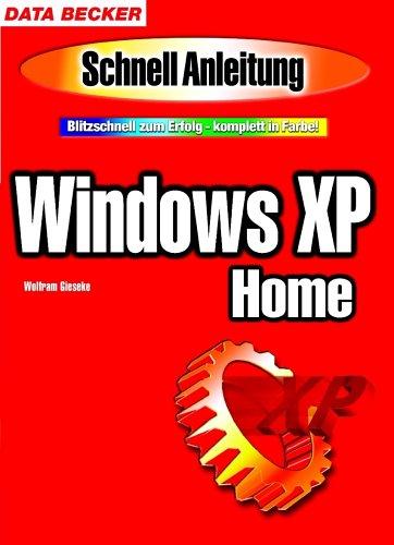 Cover for Windows XP. Schnellanleitung. Blitzschnell zum Erfolg - komplett in Farbe.