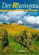 Cover for Der Rheingau. Des Stromes goldene Mitte.