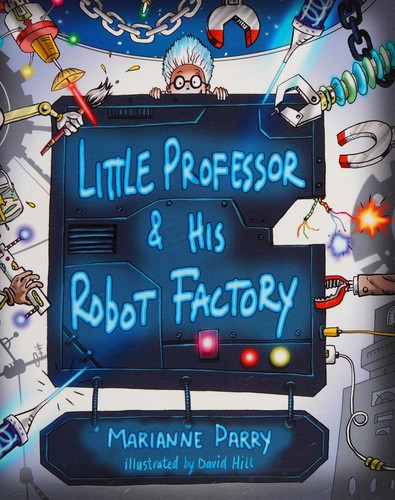 Cover for Little Professor and his robot factory