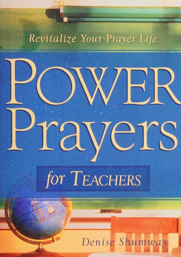 Cover for Power prayers for teachers