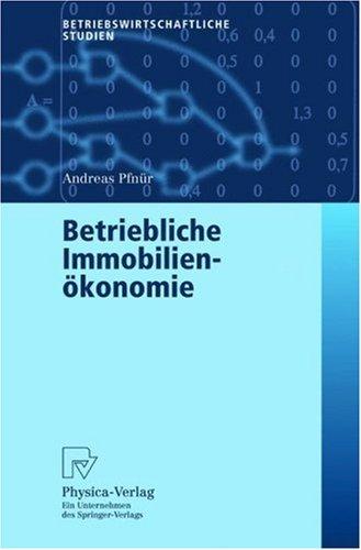 Cover for Betriebliche Immobilienökonomie (Betriebswirtschaftliche Studien)