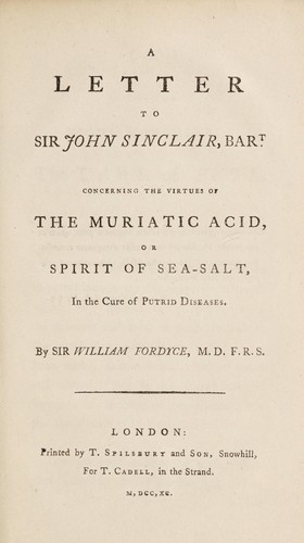 Cover for A letter to Sir John Sinclair, Bart. concerning the virtues of the muriatic acid, or spirit of sea-salt, in the cure of putrid diseases