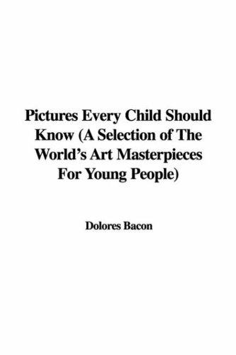 Cover for Pictures Every Child Should Know