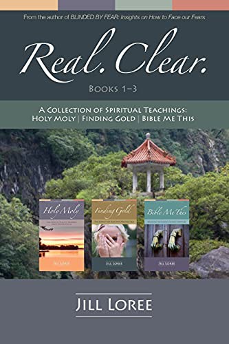 Cover for Real. Clear. : A Collection of Spiritual Teachings