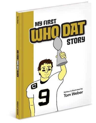 Cover for My First Who Dat Story