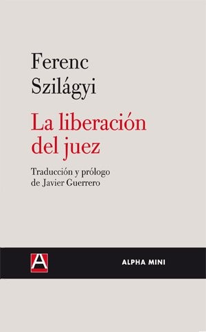 Cover for LA LIBERACIÓN DEL JUEZ