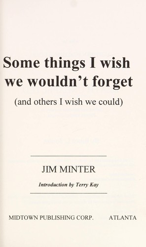 Cover for Some things I wish we wouldn't forget