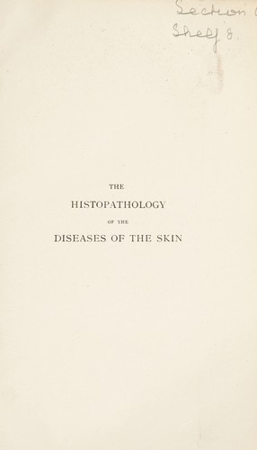 Cover for The histopathology of the diseases of the skin