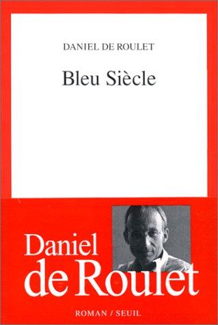 Cover for Bleu siècle