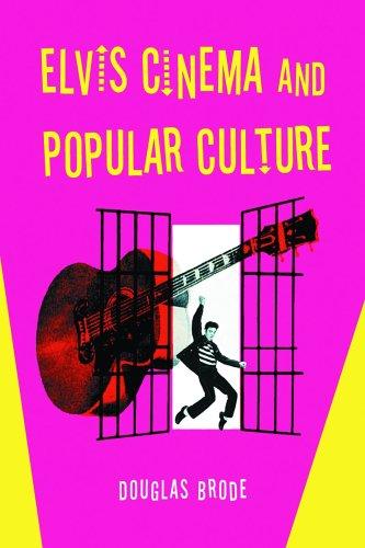 Cover for Elvis Cinema and Popular Culture