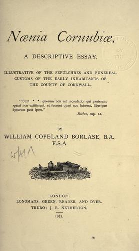Cover for Naenia Cornubiae, a descriptive essay, illustrative of the sepulchres and funereal customs of the early inhabitants of the county of Cornwall.