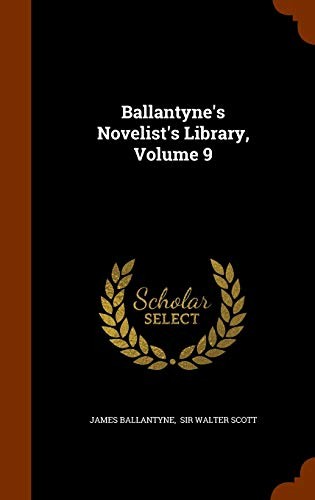 Cover for Ballantyne's Novelist's Library, Volume 9