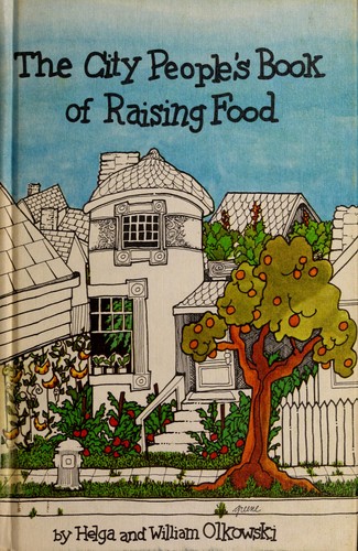 Cover for The city people's book of raising food