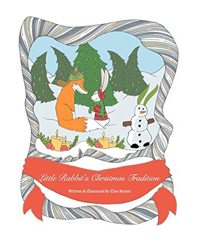 Cover for Little Rabbit's Christmas Tradition