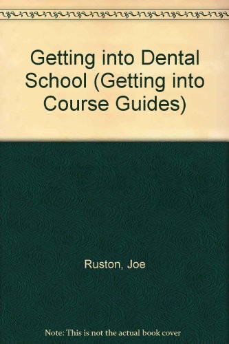 Cover for Getting into Dental School (MPW Guides)