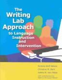 Cover for The writing lab approach to language instruction and intervention