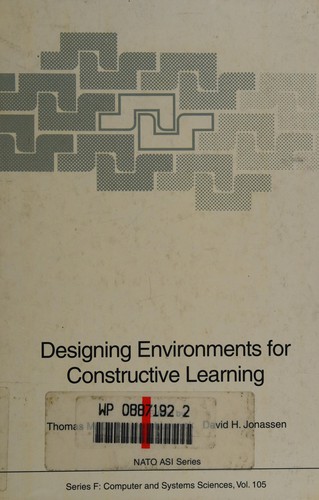 Cover for Designing environments for constructive learning
