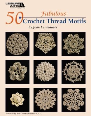 Cover for 50 Fabulous Crochet Thread Motifs