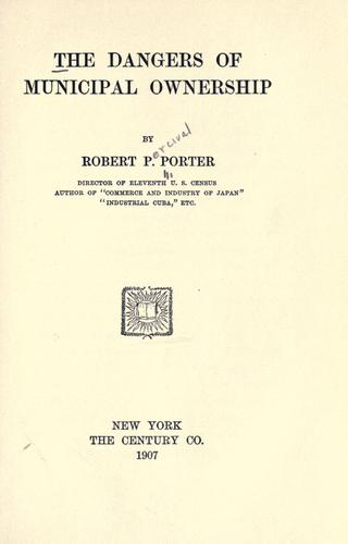 Cover for The dangers of municipal ownership