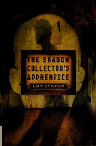 Cover for The shadow-collector's apprentice