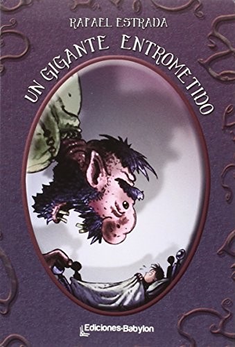 Cover for Un gigante entrometido