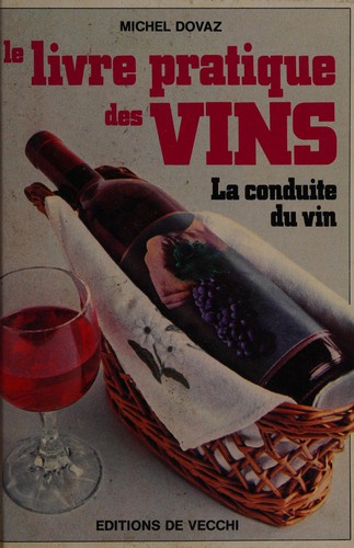 Cover for Le livre pratique des vins