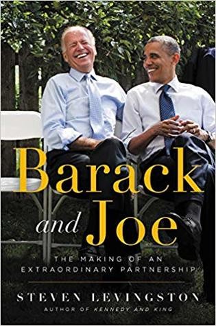 Cover for Barack and Joe: The Making of an Extraordinary Partnership