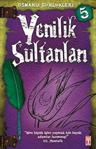 Cover for Osmanli Gunlukleri - Yenilikci Sultanlar