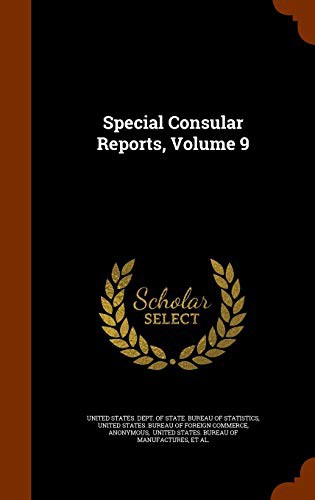 Cover for Special Consular Reports, Volume 9