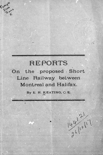 Cover for Reports on the proposed short line railway between Montreal and Halifax
