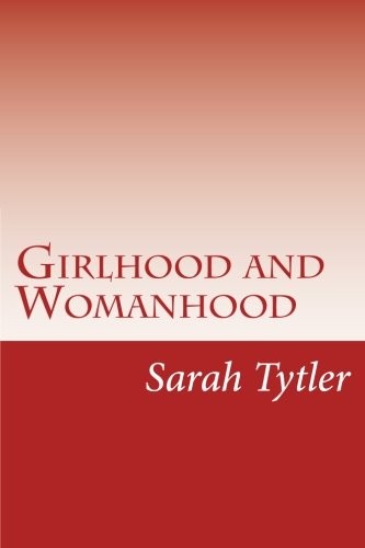 Cover for Girlhood and Womanhood