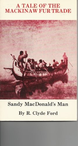 Cover for A tale of the Mackinaw fur trade