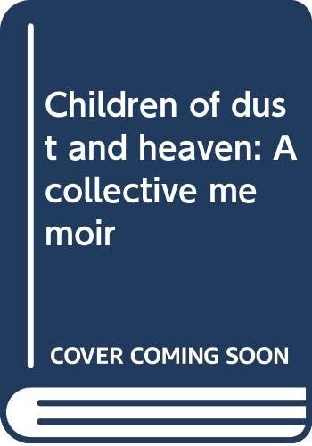 Cover for Children of dust and heaven