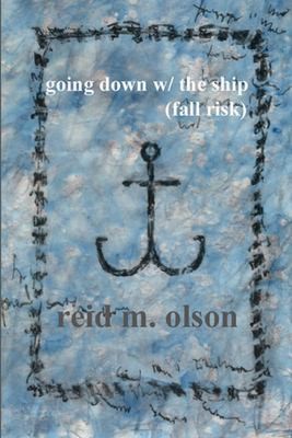 Cover for Going down W/ the Ship (Fall Risk)