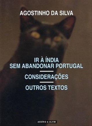 Cover for Ir à Índia sem Abandonar Portugal / Considerações / Outros Textos
