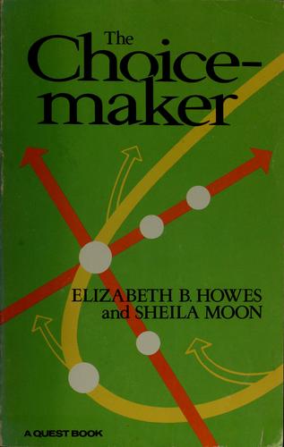 Cover for The choicemaker