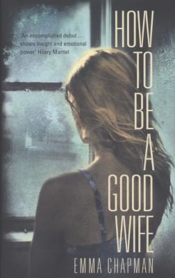 Cover for How To Be A Good Wife