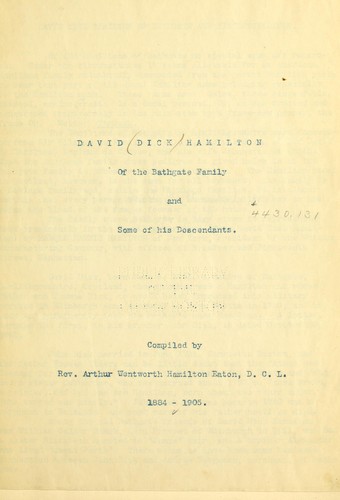 Cover for David Dick Hamilton of the Bathgate family, and some of his descendants