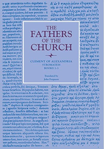 Cover for Stromaties, Books One to Three (Fathers of the Church)