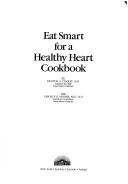 Cover for Eat smart for a healthy heart cookbook
