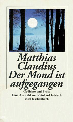 Cover for Der Mond ist aufgegangen. Gedichte und Prosa.