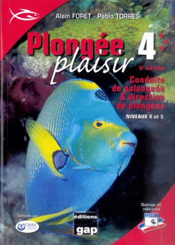 Cover for Plongée Plaisir Niveaux 4 et 5 - 6e édition