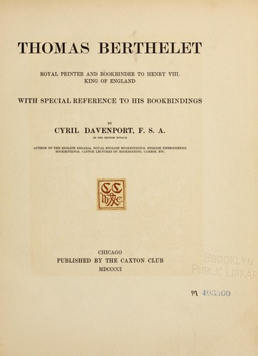 Cover for Thomas Berthelet, royal printer and bookbinder to Henry VIII, king of England