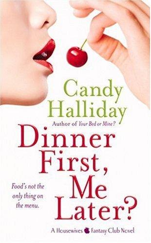 Cover for Dinner First, Me Later?