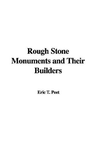 Cover for Rough Stone Monuments and Their Builders